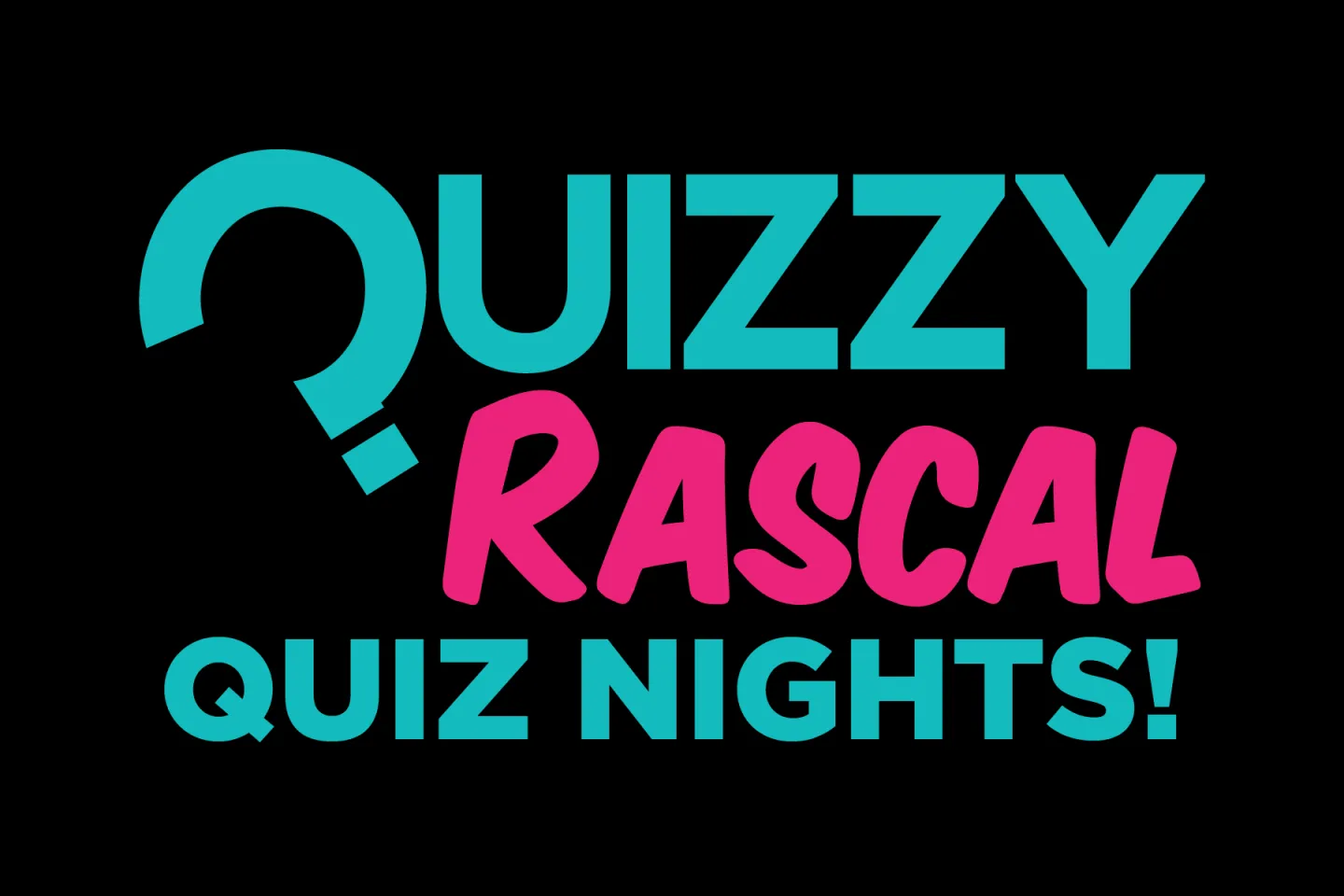 Quizzy Rascal Quiz Nights logo in teal and pink text on black background.