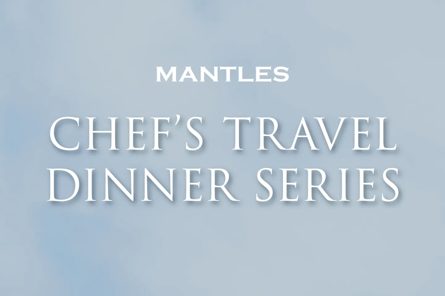 Chef’s Travel Dinner Series text on a light blue background.